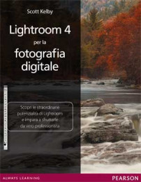 Lightroom 4 per la fotografia digitale