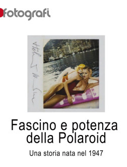 Polaroid: il fascino e la potenza dell’immagine Instant