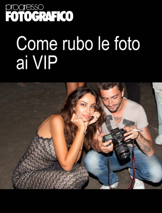 Come rubo le foto ai VIP