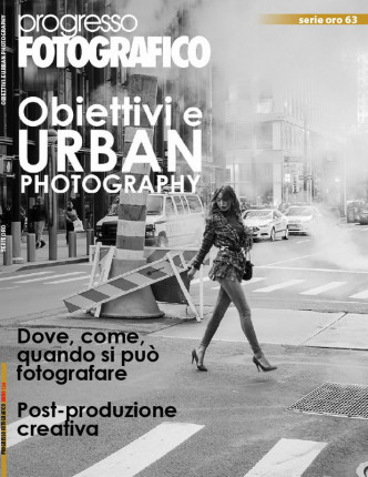 Progresso Fotografico 63: Obiettivi per la Urban Photography 